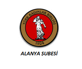 TÜRK KADINLAR BİRLİĞİ DERNEĞİ ALANYA ŞUBESİ Dernek Başkanı HÜLYA  KARADAYI
